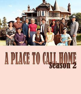 家的港湾 第二季 A Place to Call Home Season 2