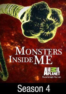 体内的怪物 第四季 Monsters Inside Me Season 4