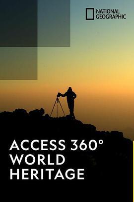 世界遗产大赏 第二季 <span style='color:red'>Access</span> 360° World Heritage Season 2