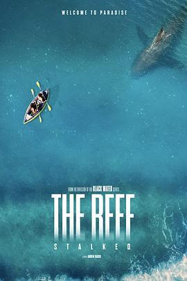 暗礁狂鲨 The Reef: Stalked