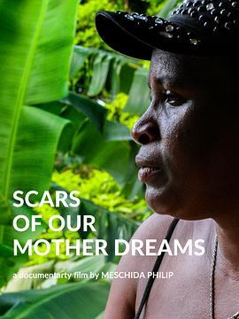 Scars of Our Mothers’ Dreams