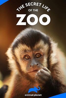 动物园的秘密生活 第一季 The Secret Life of the Zoo Season 1