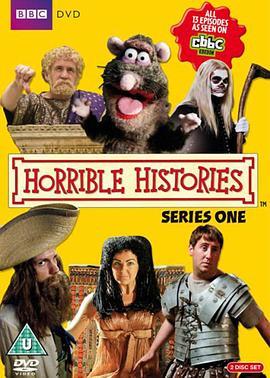 糟糕历史 第一季 Horrible Histories Season 1
