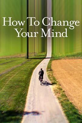 如何改变你的<span style='color:red'>心智</span> How to Change Your Mind