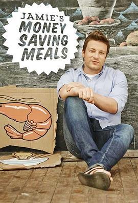 杰米的<span style='color:red'>省</span>钱秘方 第一季 Jamie's Money Saving Meal Season 1