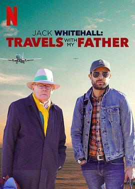 携父<span style='color:red'>同游</span> 第三季 Jack Whitehall: Travels with My Father Season 3