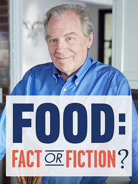 第一季 Food: <span style='color:red'>Fact</span> or Fiction? Season 1