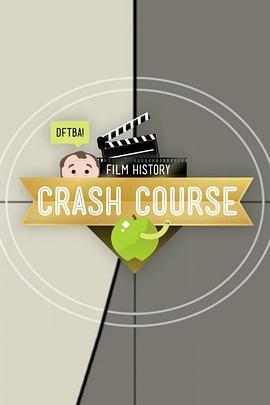 十<span style='color:red'>分</span>钟速<span style='color:red'>成</span>课：电影史 Crash Course：Film History