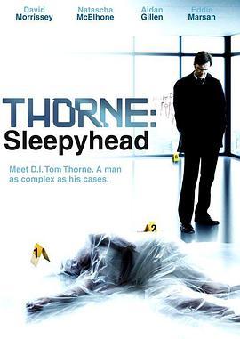 警长索恩：贪睡鬼 Thorne: Sleepyhead