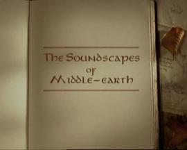 《指环王》：中土世界的音效 The Soundscapes of Middle-Earth