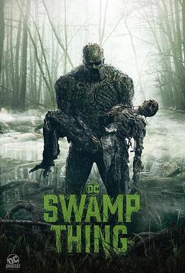 <span style='color:red'>沼泽</span>怪物 Swamp Thing