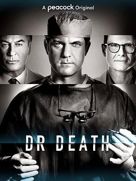 <span style='color:red'>死</span><span style='color:red'>亡</span><span style='color:red'>医</span>师 第一季 Dr. Death Season 1