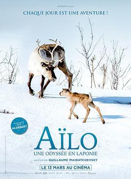 <span style='color:red'>小鹿</span>艾洛：极地的冒险史诗 Ailo: Une odyssée en Laponie