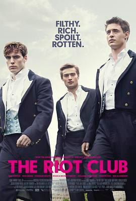 <span style='color:red'>骚乱</span>俱乐部 The Riot Club