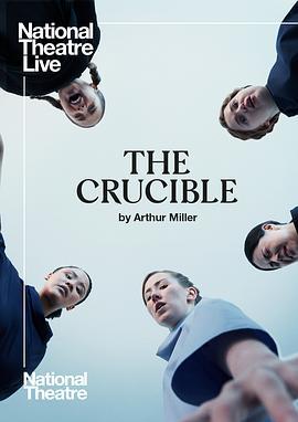 萨勒姆的女巫 National Theatre Live: The Crucible