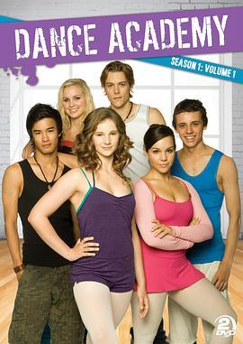 舞蹈学院 第一季 Dance Academy Season 1