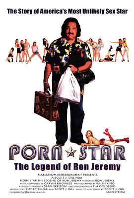 色情明星:罗恩杰里米的传奇 Porn Star: The Legend of Ron Jeremy