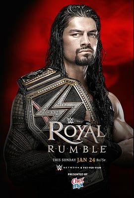 WWE：皇家大战 2016 WWE Royal <span style='color:red'>Rumble</span> 2016