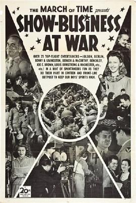 二战<span style='color:red'>期间</span>的美国娱乐界 Show-Business at War