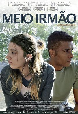 同父异母的兄弟 Meio Irmão