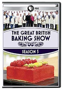 英国家庭烘焙大赛 第五季 The Great British Bake Off Season 5