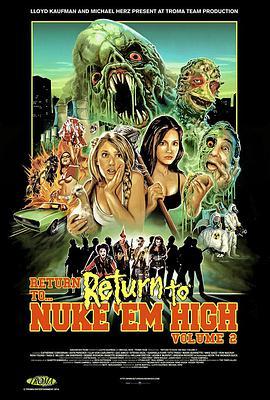 重返流氓高校2 Return to Nuke 'Em High Volume 2