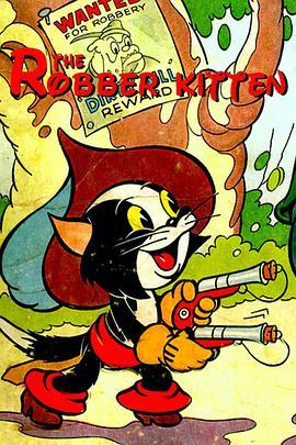 <span style='color:red'>强</span><span style='color:red'>盗</span>小猫 The Robber Kitten