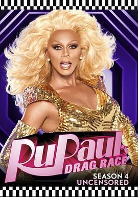 鲁保罗变装皇后秀 第四季 RuPaul's Drag Race Season 4