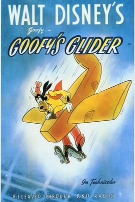 高飞的滑<span style='color:red'>翔</span>机 Goofy's Glider