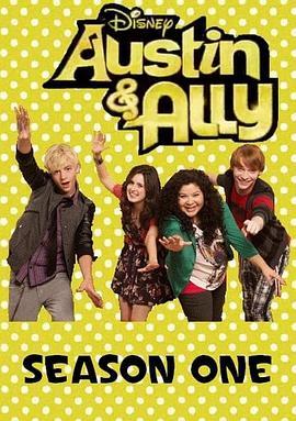 奥斯汀与艾丽 第一季 Austin & <span style='color:red'>Ally</span> Season 1