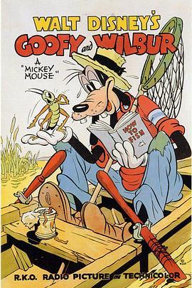 <span style='color:red'>高飞</span>和威尔伯 Goofy and Wilbur