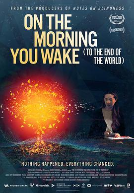 未来的末日 On the Morning You Wake (To the End of the World)