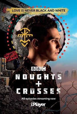 跨爱 第一季 Noughts + Crosses Season 1