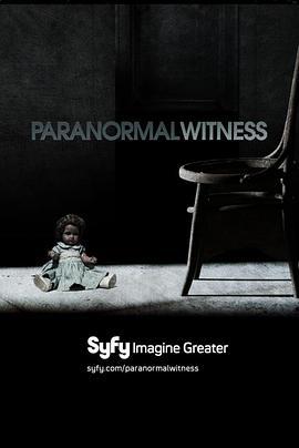 <span style='color:red'>超自然</span>目击者 Paranormal Witness