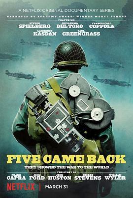 五人归来：好莱坞与第二次世界大战 Five Came Back