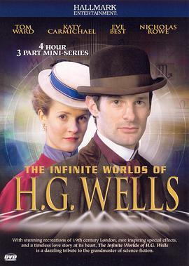 无限世界 The Infinite Worlds of H.G. Wells