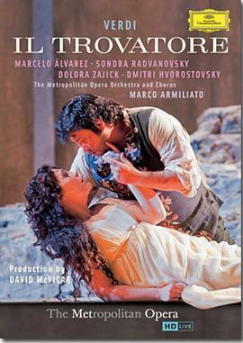 威尔第：游吟诗人 The Metropolitan Opera HD Live - Verdi: Il Trovatore