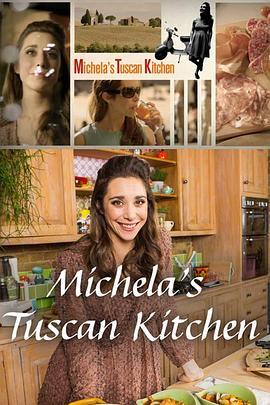 南意佳肴 第一季 Michela's Tuscan Kitchen Season 1