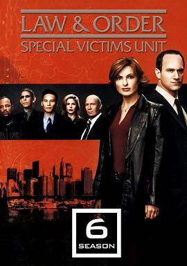法律与秩序：特殊受害者 第六季 Law & Order: Special Victims Unit Season 6