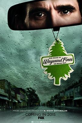 黑松镇 第一季 Wayward Pines Season 1