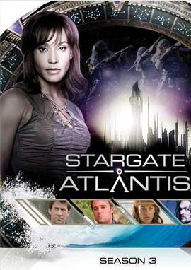 星际之门：亚特兰蒂斯 第三季 Stargate: At<span style='color:red'>lantis</span> Season 3