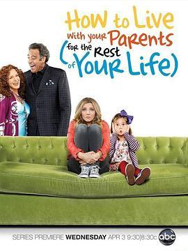 <span style='color:red'>父母</span>好室友 How to Live with Your Parents (For the Rest of Your Life)