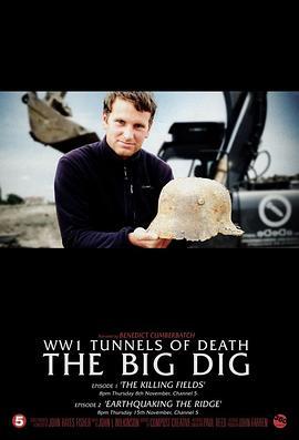 一战死亡坑道：大发掘 WWI's Tunnels of Death: The Big Dig