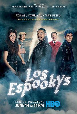 埃斯普基斯 第一季 Los E<span style='color:red'>spooky</span>s