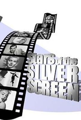 <span style='color:red'>银幕</span>巨星 Stars of the Silver Screen