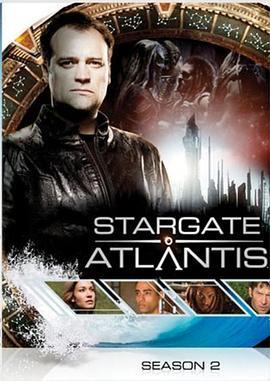 星际之门：亚特兰蒂斯 第二季 Stargate: At<span style='color:red'>lantis</span> Season 2