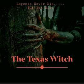 <span style='color:red'>德州</span>女巫 The Texas Witch