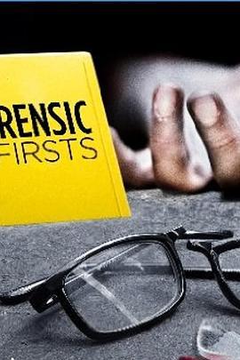 刑事调查大揭秘 第一季 Forensic Firsts Season 1