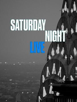 周六夜现场 第四十七季 Saturday Night Live Season 47