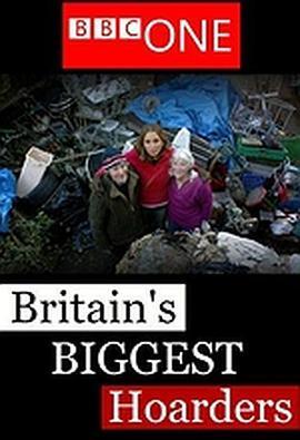 英国囤积王 Britain's Biggest Hoarders